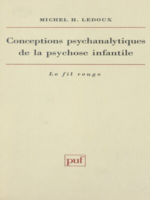 cover image of Conceptions psychanalytiques de la psychose infantile